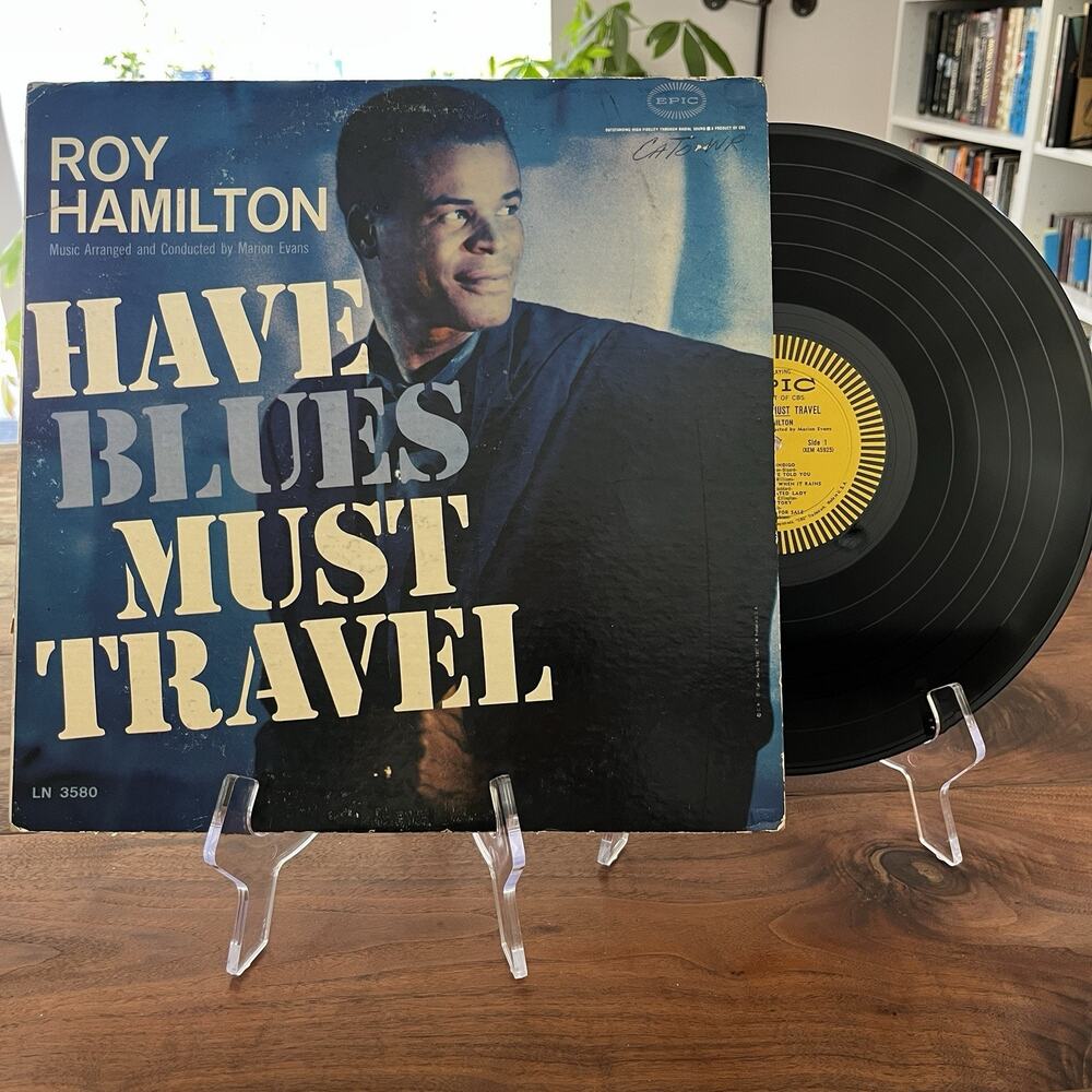Roy Hamilton Have Blues Must Travel Vinyl LP 1959 Epic LN 3580